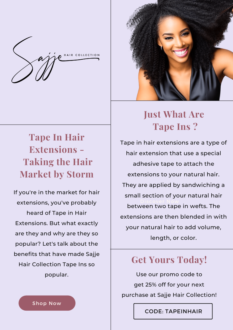 Tape Ins - Taking The Hair Industry By Storm - Sajje Hair Collection